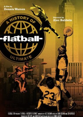 Flatball: A History of Ultimate