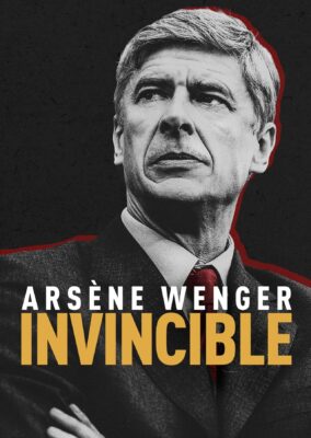 Arsène Wenger: Invincible