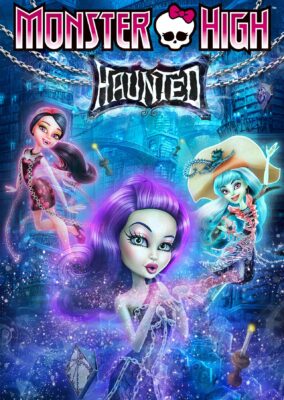 Monster High: Haunted