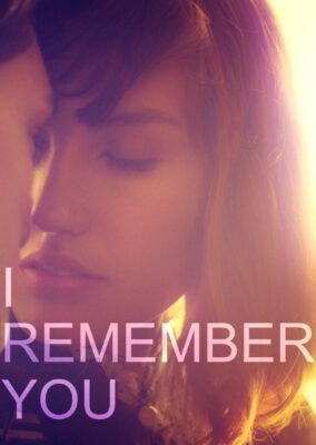 I Remember You