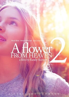 A Flower from Heaven 2: A Perilous Journey