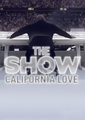 THE SHOW: California Love