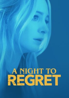 A Night to Regret