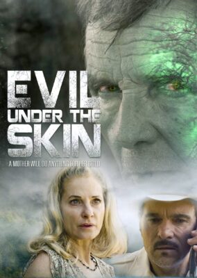 Evil Under the Skin