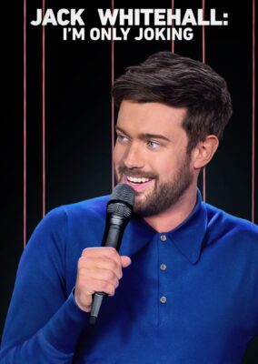 Jack Whitehall: I’m Only Joking