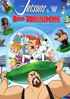 The Jetsons & WWE: Robo-WrestleMania!