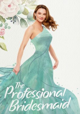 The Professional Bridesmaid