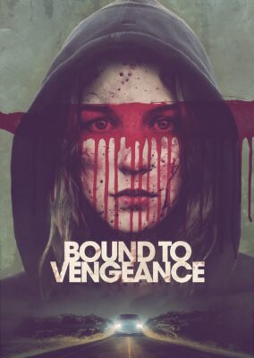 Bound to Vengeance