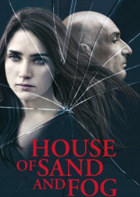 House of Sand and Fog