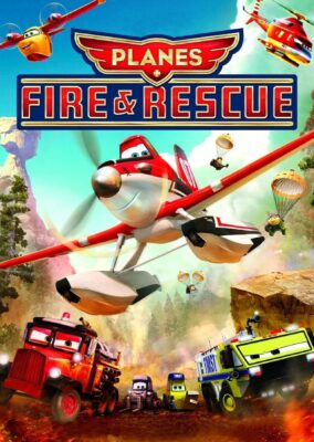 Planes: Fire & Rescue