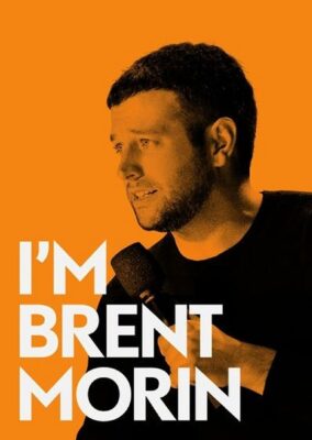 Brent Morin: I’m Brent Morin