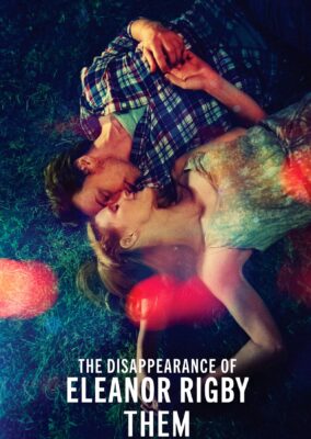 The Disappearance of Eleanor Rigby: Them
