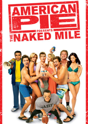 American Pie Presents: The Naked Mile