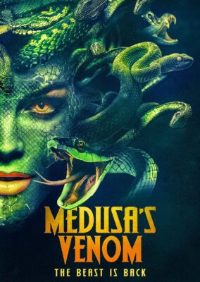 Medusa’s Venom