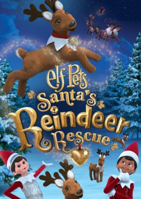 Elf Pets: Santa’s Reindeer Rescue