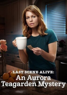 Last Scene Alive: An Aurora Teagarden Mystery