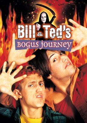 Bill & Ted’s Bogus Journey