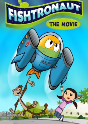 Fishtronaut: The Movie