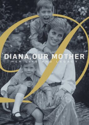 Diana, Our Mother: Her Life and Legacy