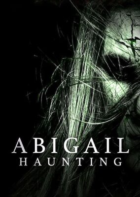 Abigail Haunting