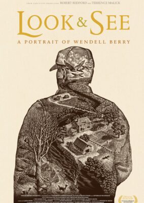 Look & See: A Portrait of Wendell Berry