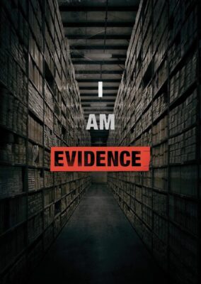 I Am Evidence