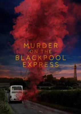 Murder on the Blackpool Express