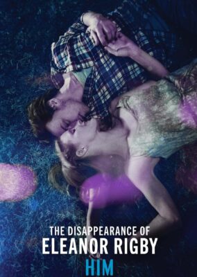 The Disappearance of Eleanor Rigby: Him