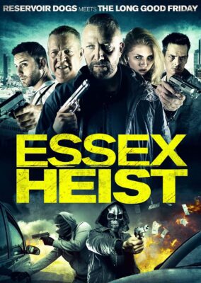 Essex Heist