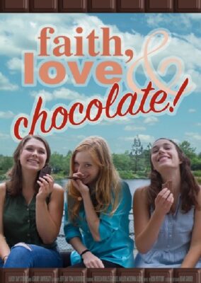 Faith, Love & Chocolate