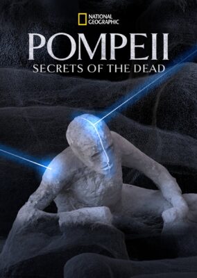 Pompeii: Secrets of the Dead