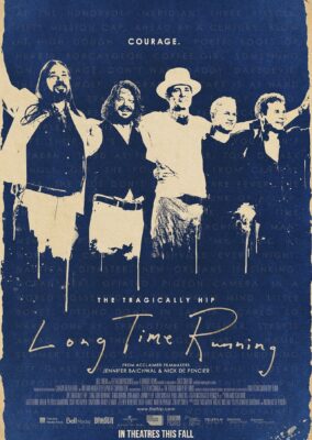 The Tragically Hip – Long Time Running