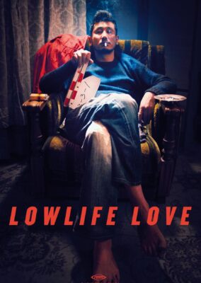 Lowlife Love