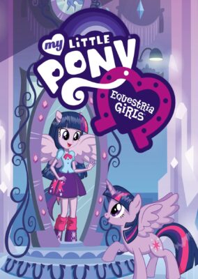 My Little Pony: Equestria Girls