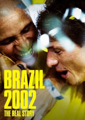 Brazil 2002: The Real Story