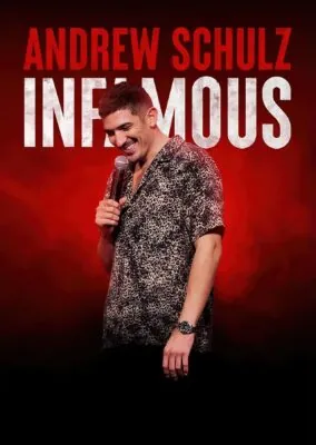 Andrew Schulz: Infamous