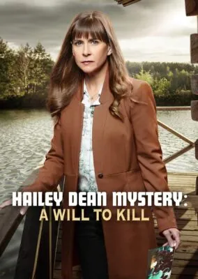 Hailey Dean Mysteries: A Will to Kill