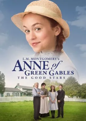 Anne of Green Gables: The Good Stars