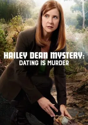 Hailey Dean Mysteries: Dating Is Murder