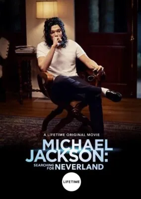 Michael Jackson: Searching for Neverland